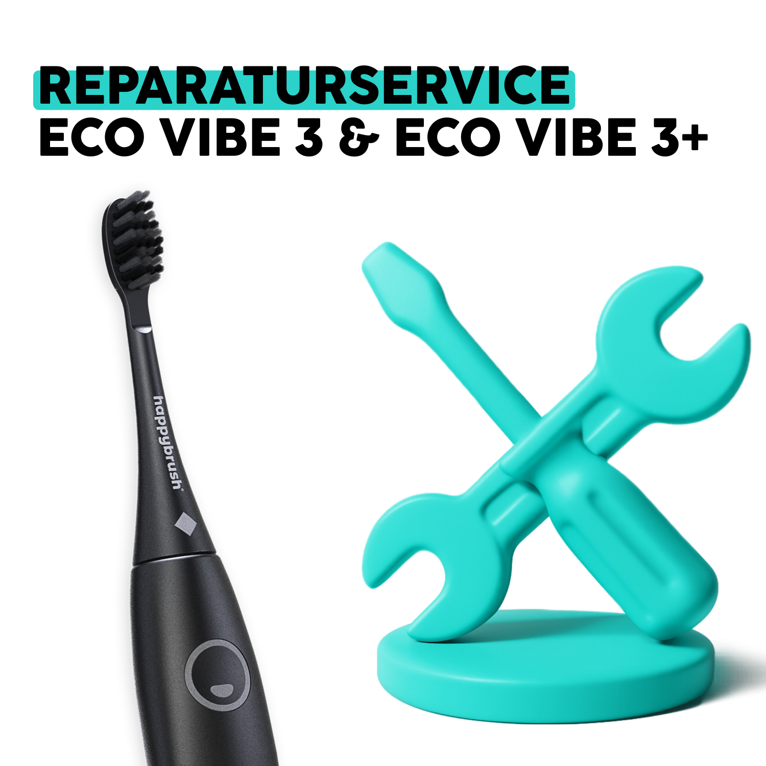 Reparaturservice und Akkutausch für deine happybrush Schallzahnbürste Eco Vibe 3